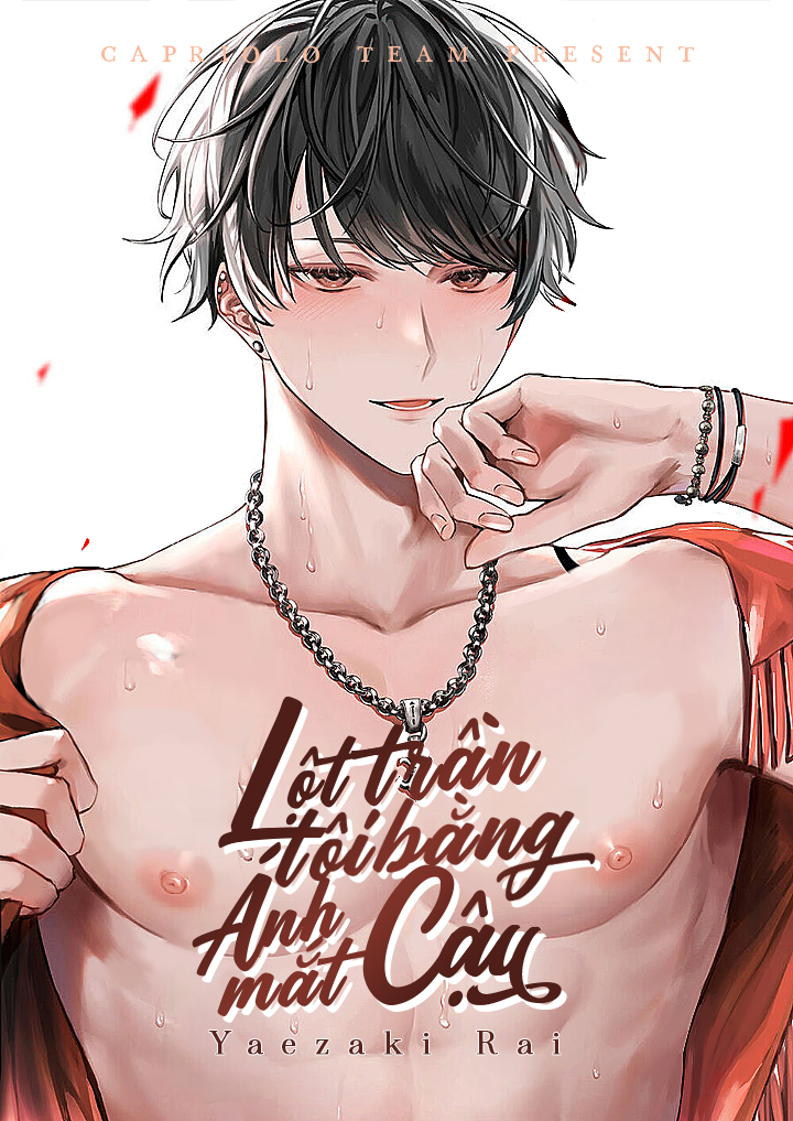 Đọc truyện Lột trần tôi bằng ánh mắt cậu - Chap 1