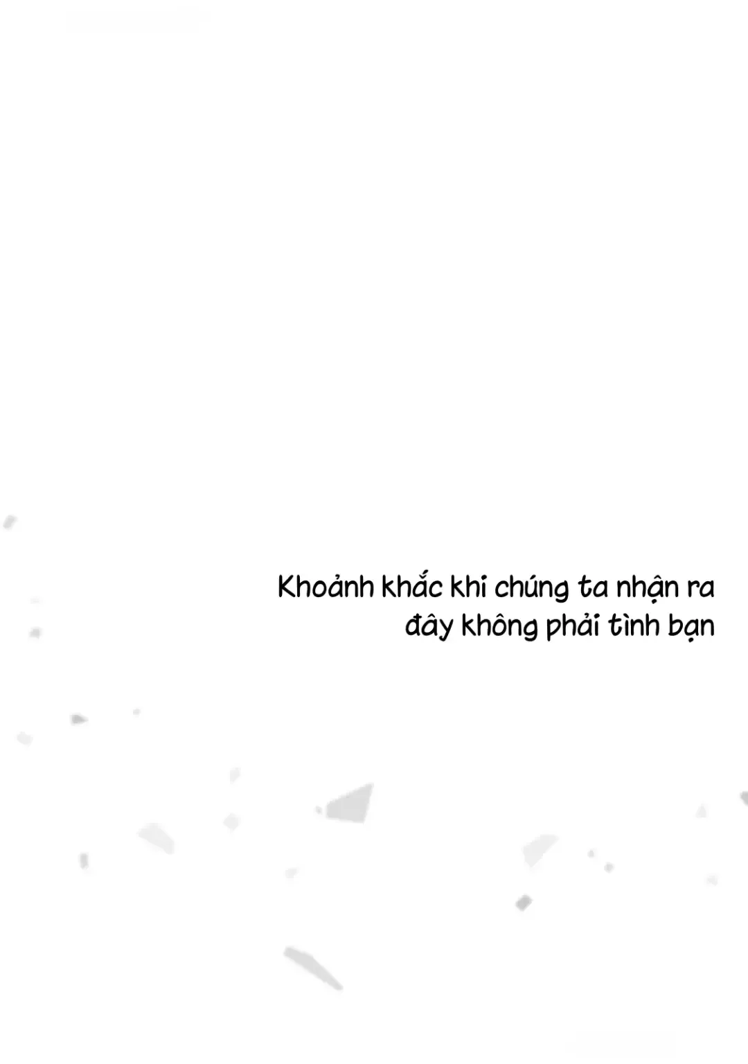 Đọc truyện Khoảnh khắc khi chúng ta nhận ra đây không phải tình bạn - Chương 5