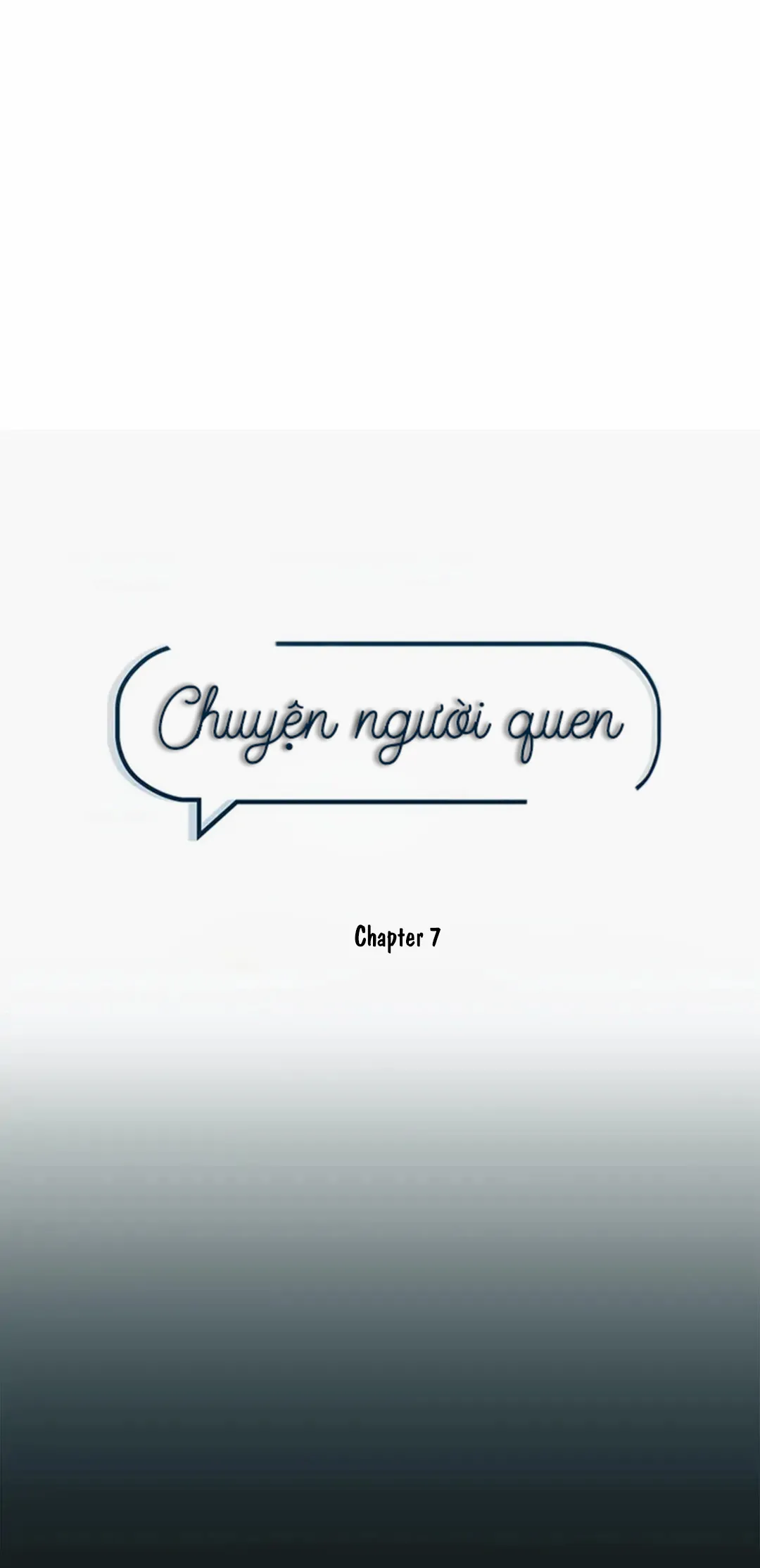 Đọc truyện Chuyện Người Quen - Chương 7