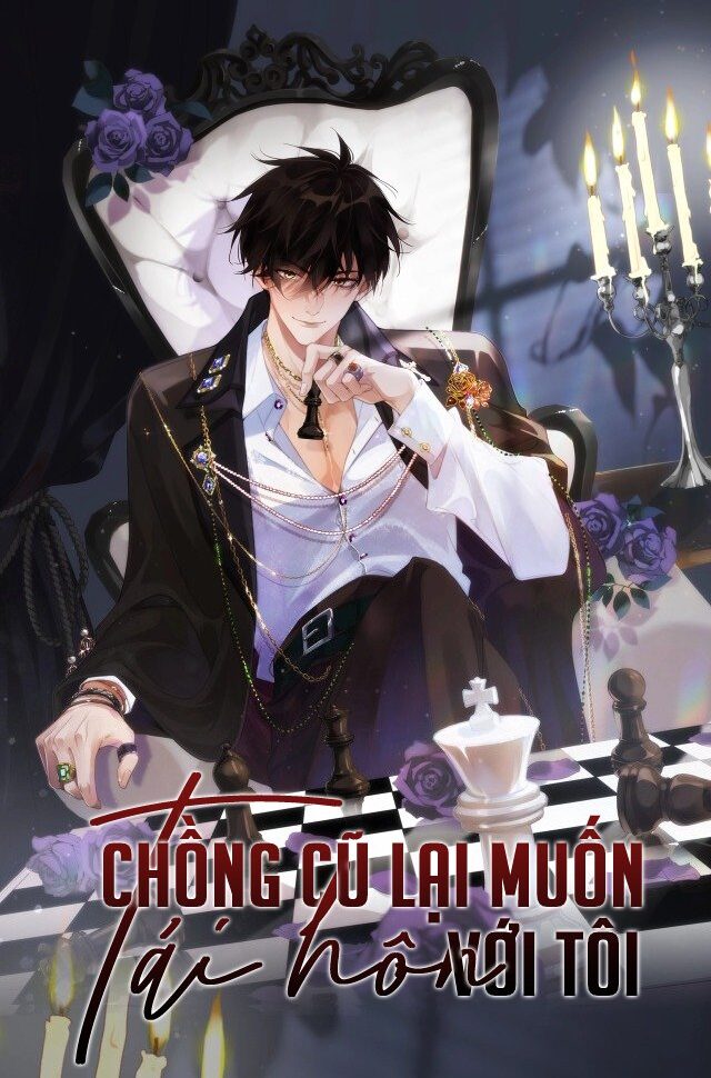 Chồng Cũ Lại Muốn Tái Hôn Rồi
