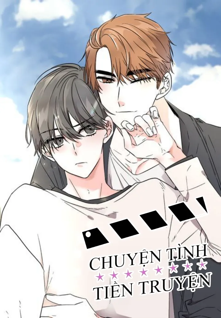 Đọc truyện Chuyện Tình Tiền Truyện - Chương 32