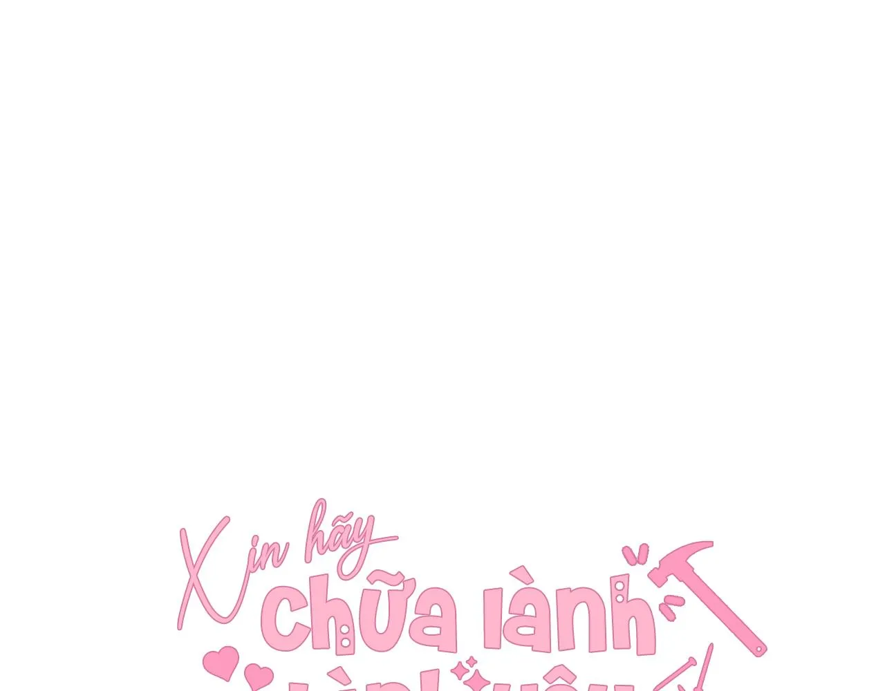 Đọc truyện Xin hãy chữa lành tình yêu của anh - Chương 35