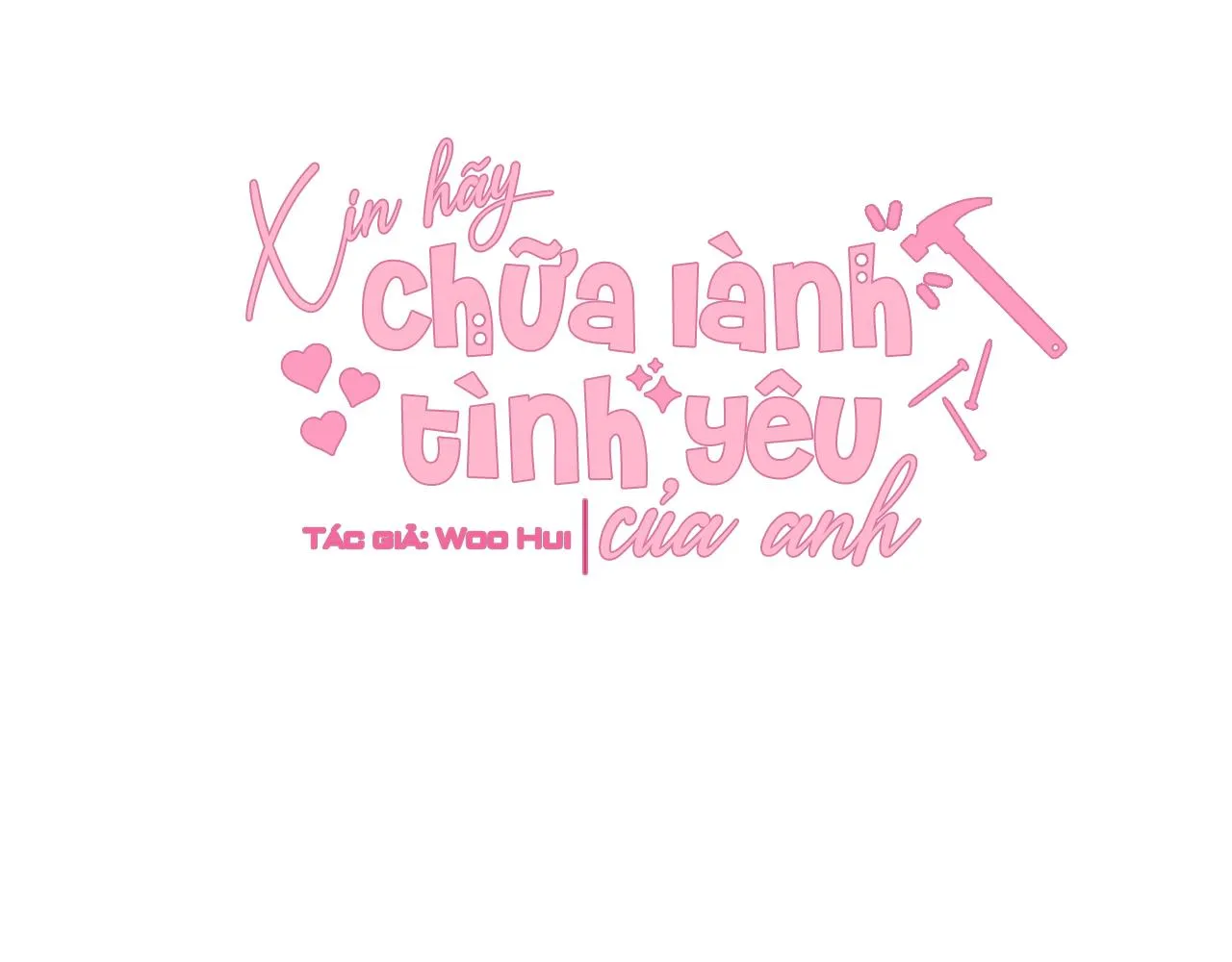 Đọc truyện Xin hãy chữa lành tình yêu của anh - Chương 15
