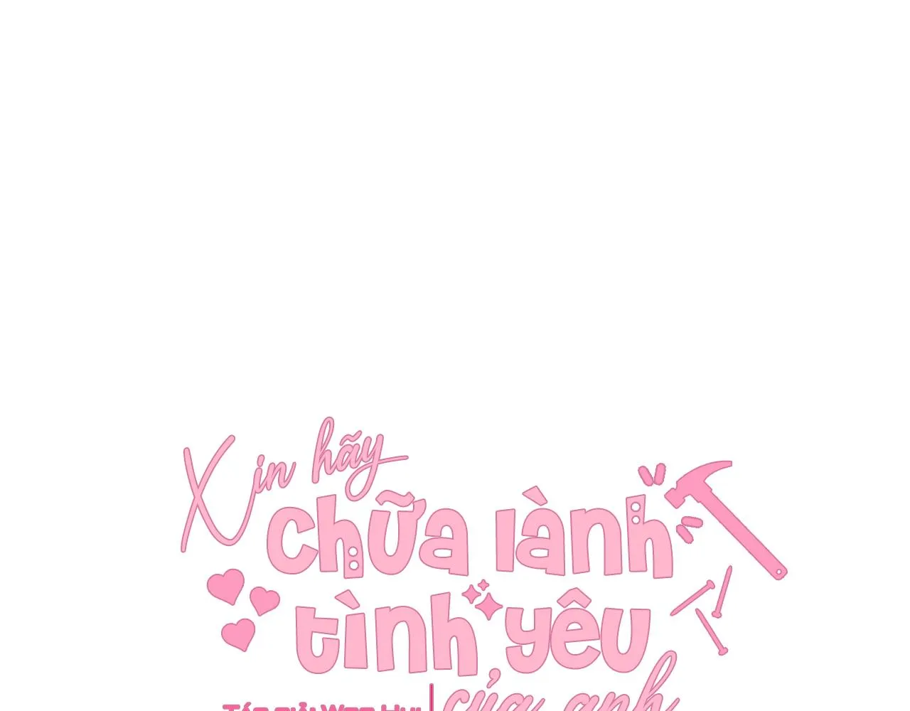 Đọc truyện Xin hãy chữa lành tình yêu của anh - Chương 31