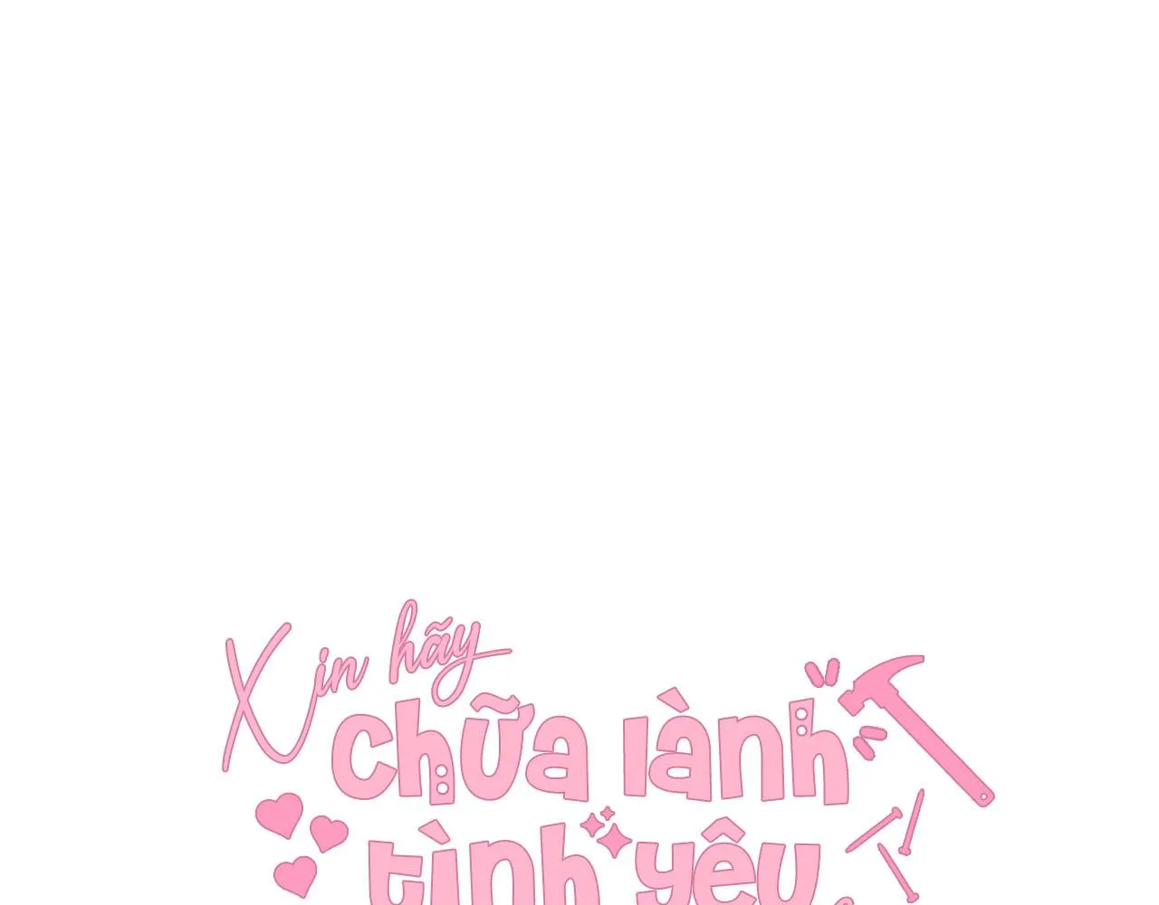Đọc truyện Xin hãy chữa lành tình yêu của anh - Chương 26