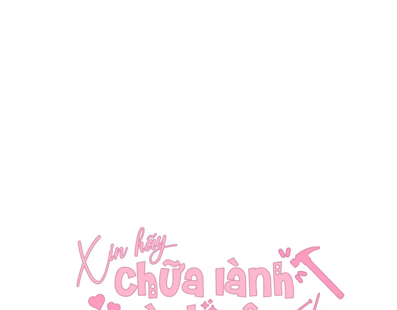 Đọc truyện Xin hãy chữa lành tình yêu của anh - Chương 50