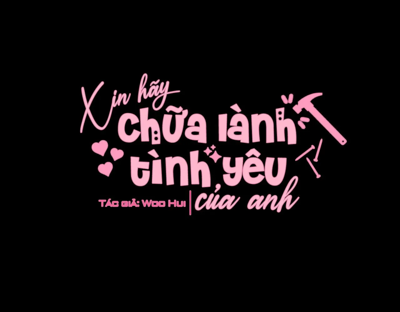 Đọc truyện Xin hãy chữa lành tình yêu của anh - Chương 11