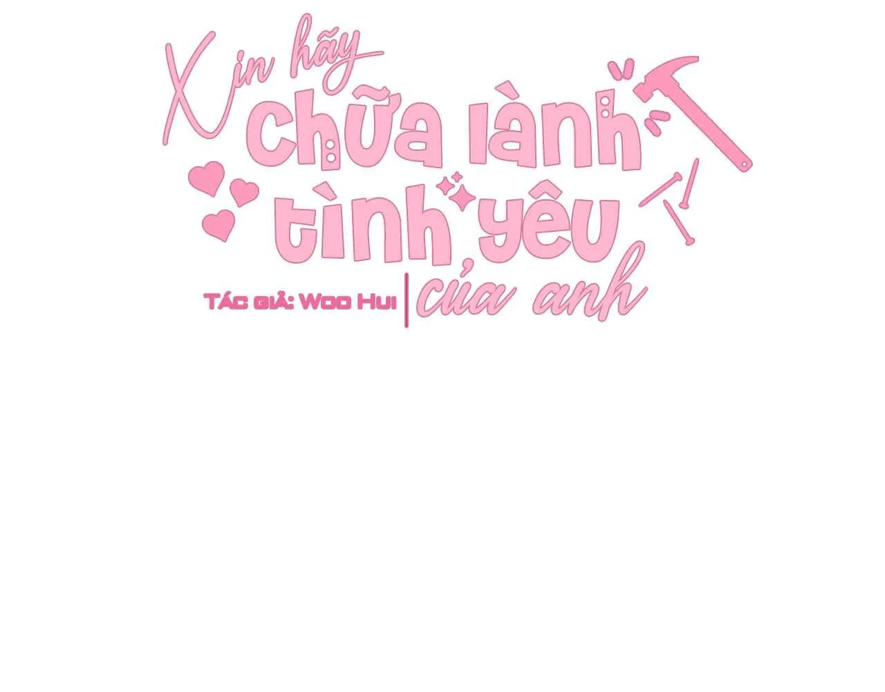Đọc truyện Xin hãy chữa lành tình yêu của anh - Chương 69