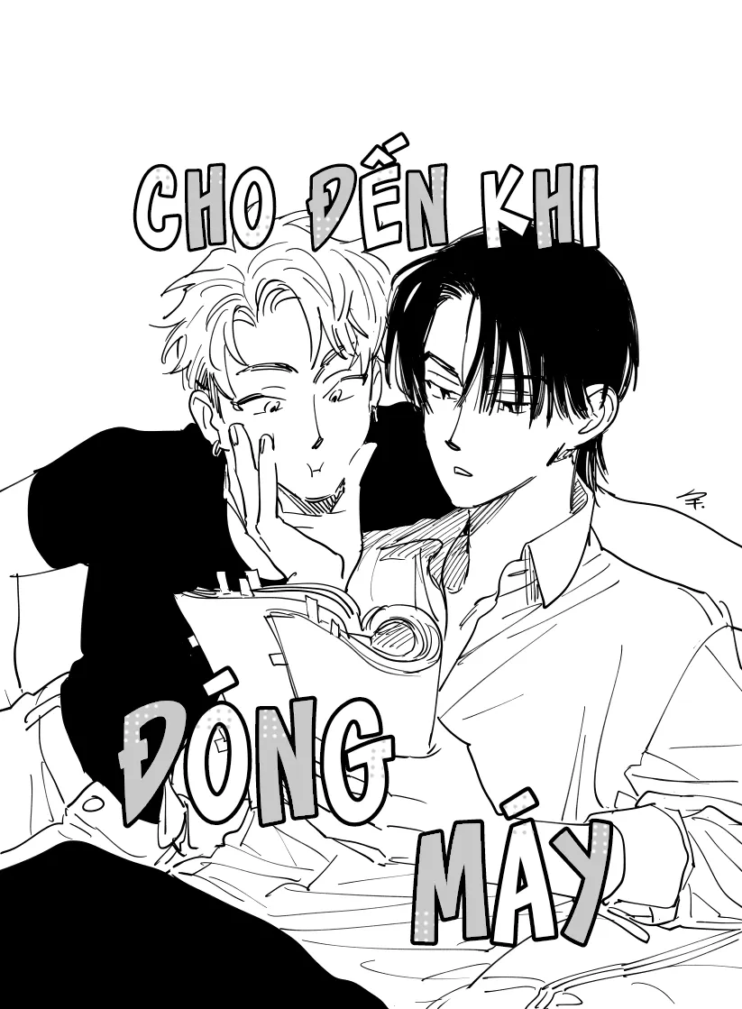 Đọc truyện Cho Đến Khi Đóng Máy - Chương 1