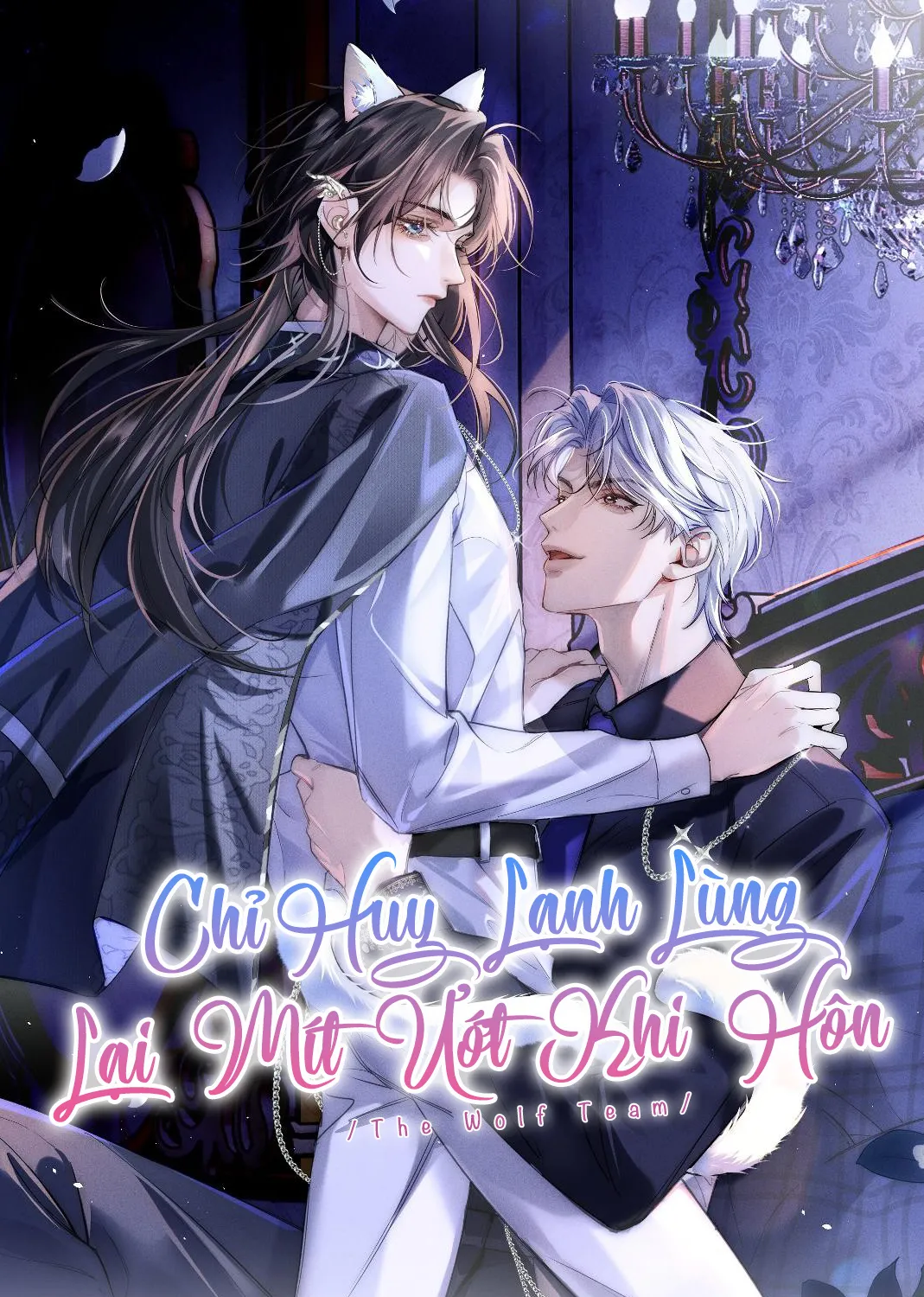 Đọc truyện Chỉ Huy Lạnh Lùng Lại Mít Ướt Khi Hôn - Chương 11