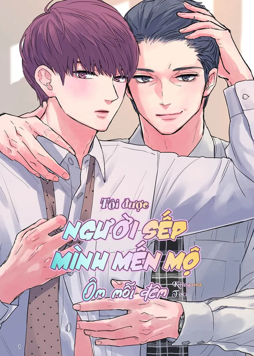 Đọc truyện Tôi được người sếp mình mến mộ ôm mỗi đêm - Chương Oneshot